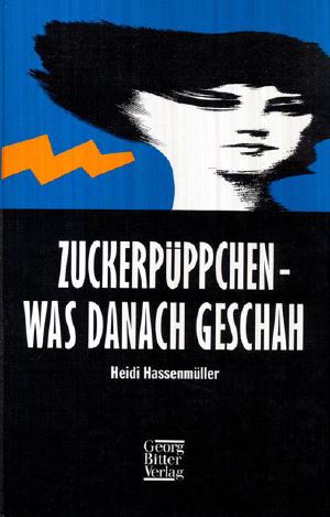 [Zuckerpüppchen 02] • Zuckerpüppchen · Was danach geschah